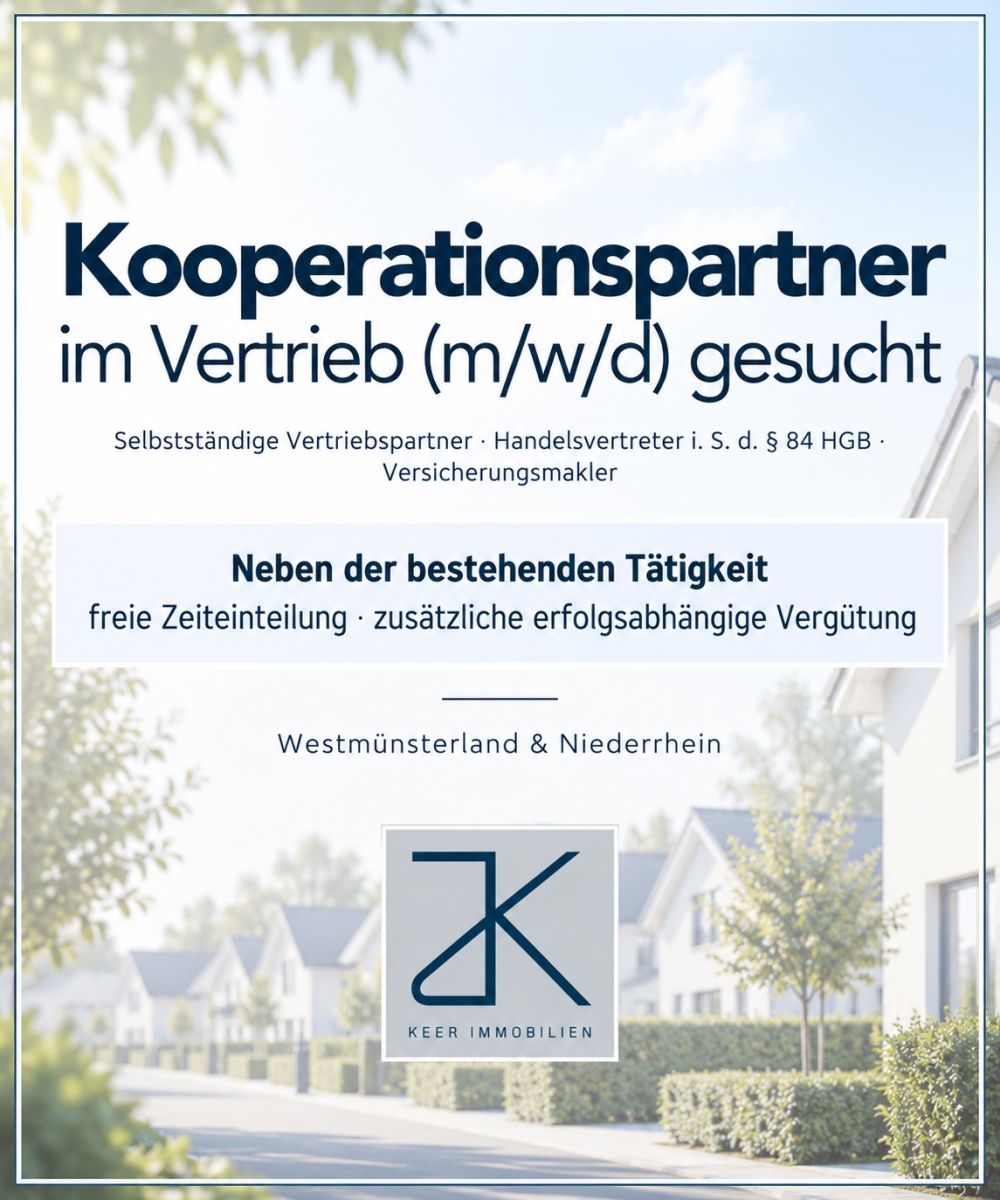 KEER IMMOBILIEN sucht Kooperationspartner im Vertrieb für Westmünsterland und Niederrhein